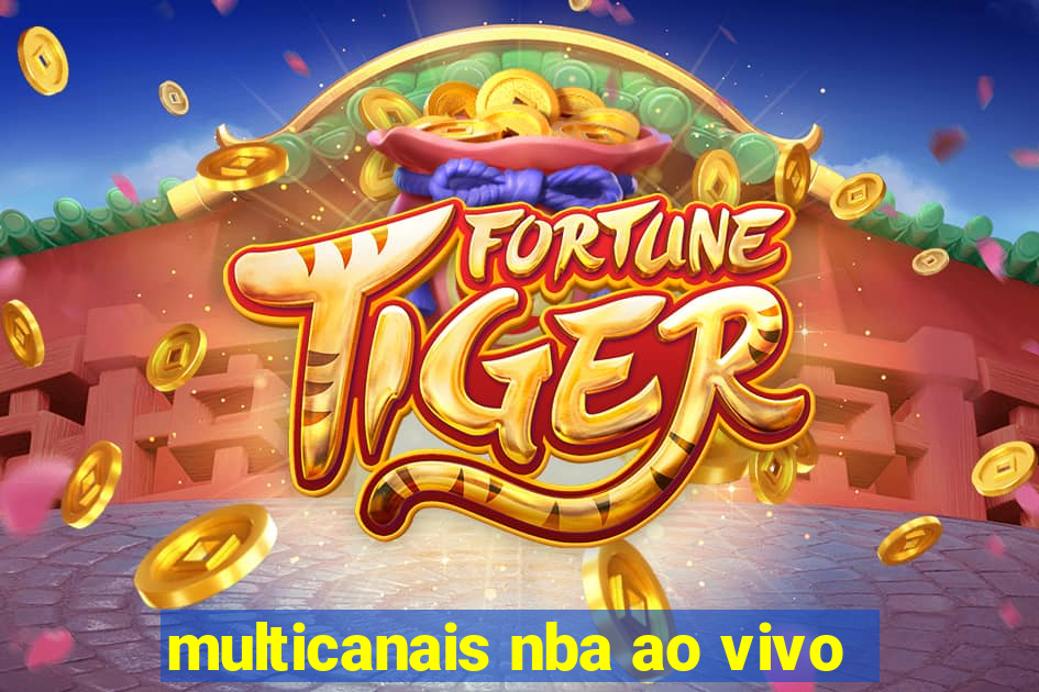 multicanais nba ao vivo